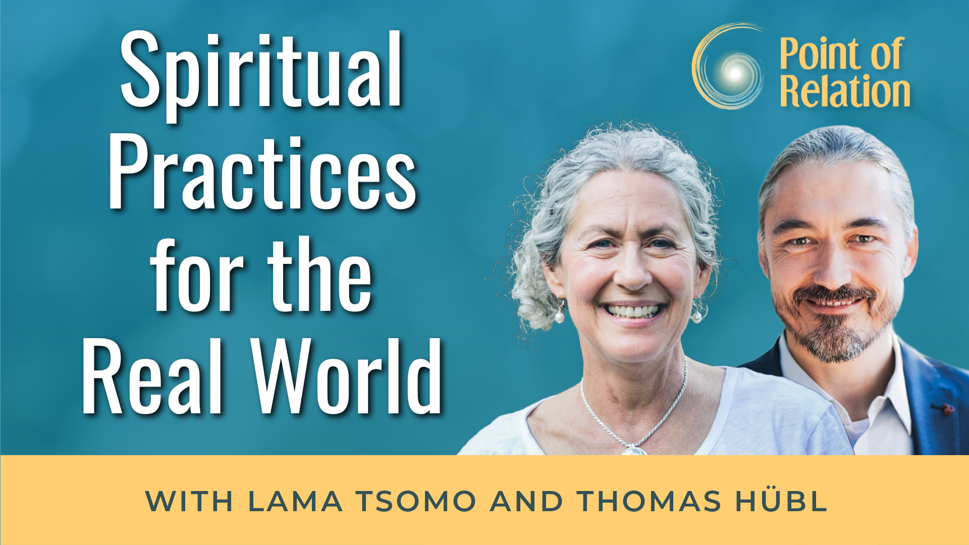 Lama Tsomo - Spiritual Practices for the Real World - Point of Relation ...